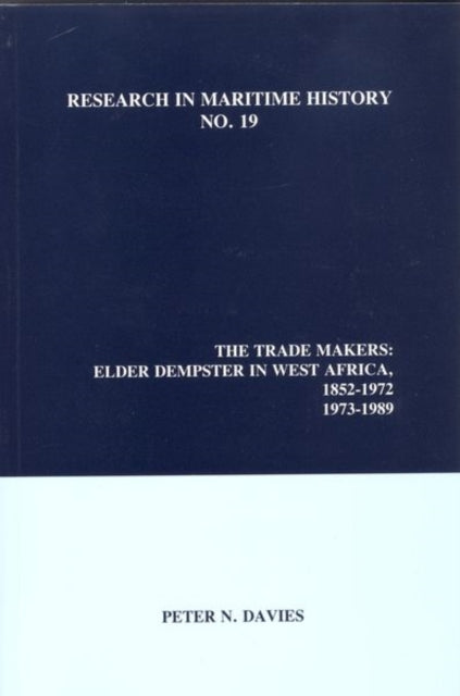 The Trade Makers  Elder Dempster in West Africa
