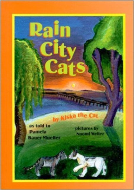 Rain City Cats Volume 3: By Kiska the Cat