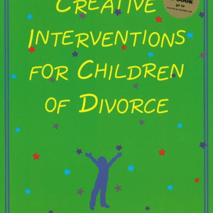 Creative Interventions for Children of Divorce