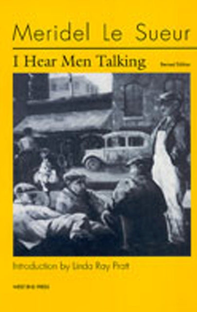 I Hear Men Talking Revised Ed