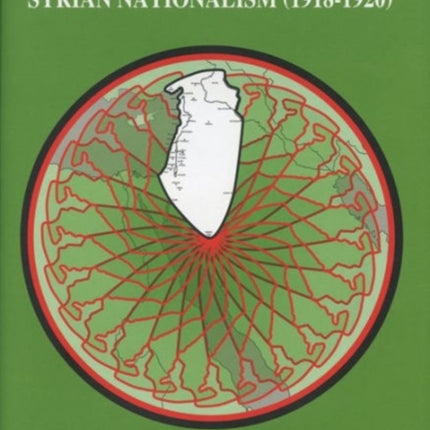 Palestine in the Evolution of Syrian Nationalism (1918-1920)