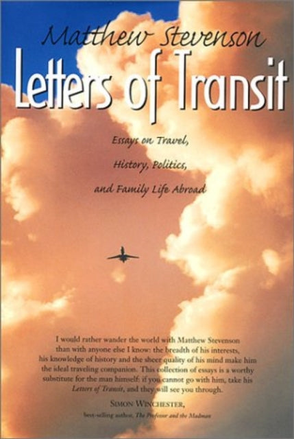 Letters of Transit: Essays on Travel, Politics, and Family Life Abroad