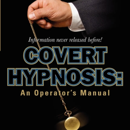 Covert Hypnosis An Operators Manual