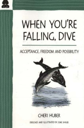 When Youre Falling Dive