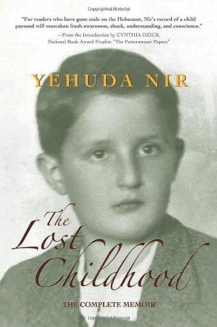 The Lost Childhood The Complete Memoir
