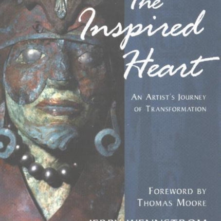 Inspired Heart: An Artist's Journey of Transformation