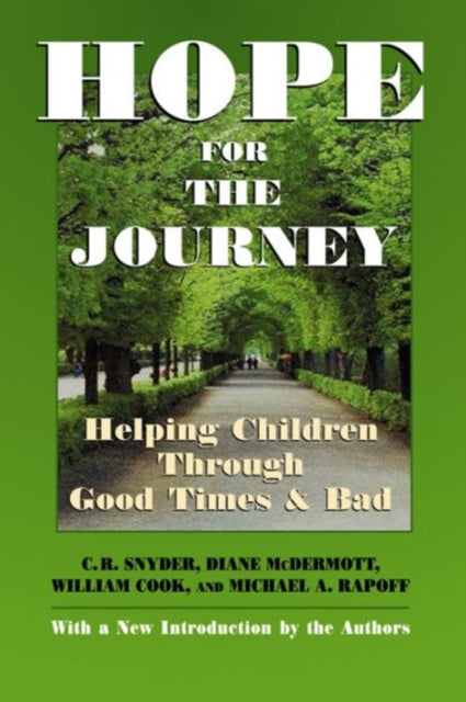 Hope for the Journey: Helping Children Through Good Times and Bad