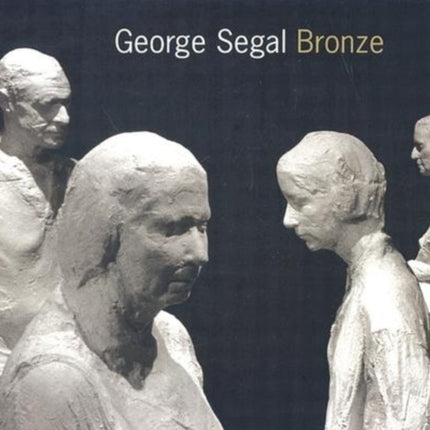 George Segal: Bronze