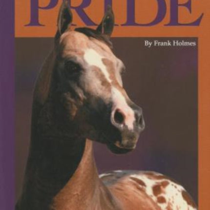 Spotted Pride: The Appaloosa Heritage Series