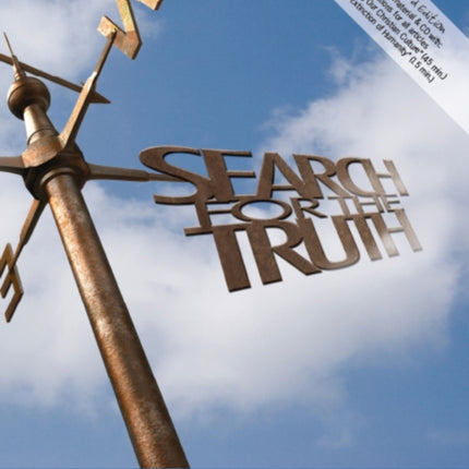 Search for the Truth: Changing the World with the Evidence for Creation