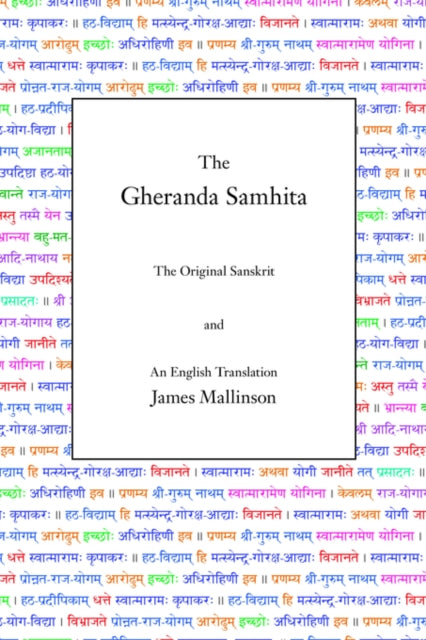 The Gheranda Samhita The Original Sanskrit and An English Translation