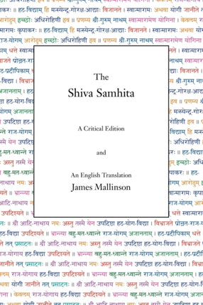 The Shiva Samhita A Critical Edition and An English Translation