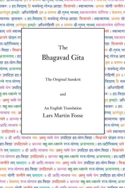 The Bhagavad Gita The Original Sanskrit and An English Translation