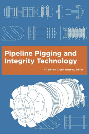 Pipeline Pigging and Integrity Technology 4th Edition