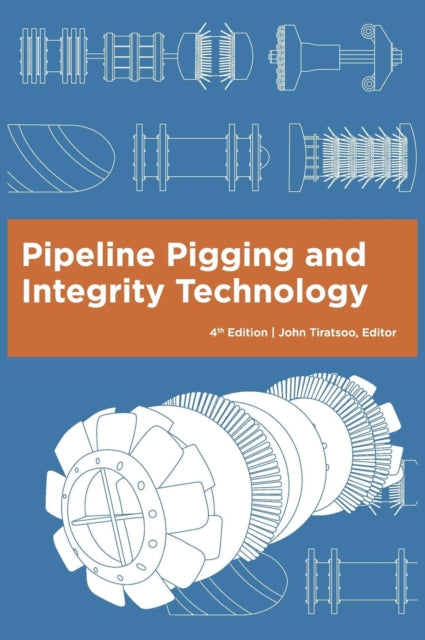 Pipeline Pigging and Integrity Technology 4th Edition