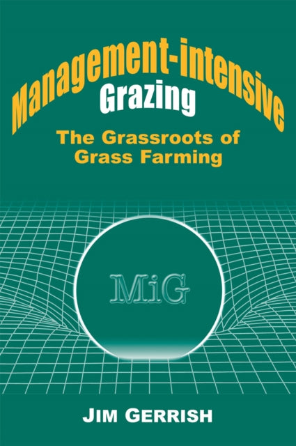 ManagementIntensive Grazing The Grassroots of