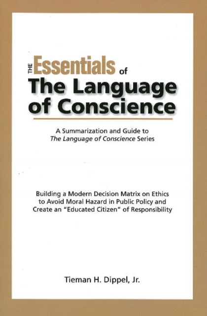 Essentials of the Language of Conscience