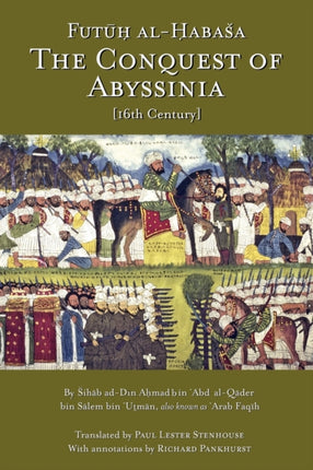 The Conquest of Abyssinia Futuh Al Habasa