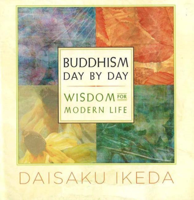 Buddhism Day by Day: Wisdom for Modern Life