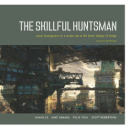 The Skillful Huntsman: Visual Development of a Grimm Tale