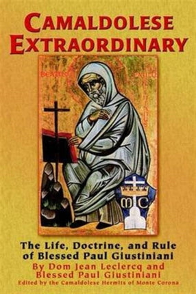Camaldolese Extraordinary