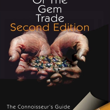 Secrets of the Gem Trade: The Connoisseur's Guide to Precious Gemstones