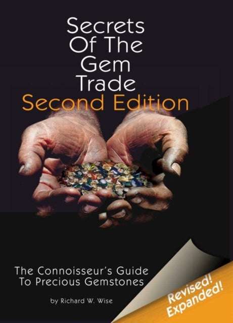 Secrets of the Gem Trade: The Connoisseur's Guide to Precious Gemstones