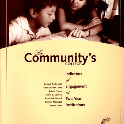 The Community's College: Indicators of Engagement at Two-Year Institutions