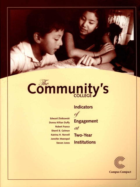 The Community's College: Indicators of Engagement at Two-Year Institutions