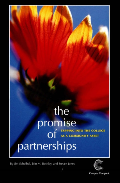 The Promise of Partnership: Tapping into the College as a Community Asset