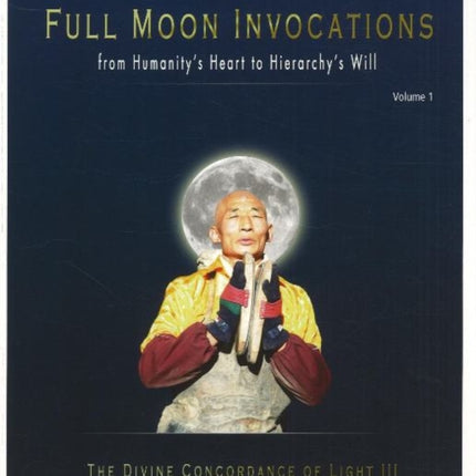 Science of Full Moon Invocations From Humanitys