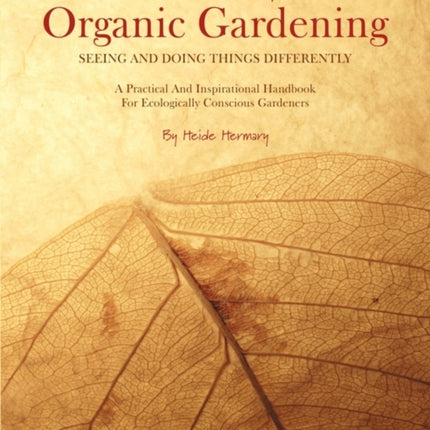 The Essence of Organic Gardening