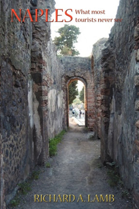 Naples What Most Tourists Never See
