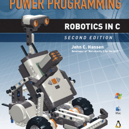 LEGO® Mindstorms™ NXT™ Power Programming: Robotics in C