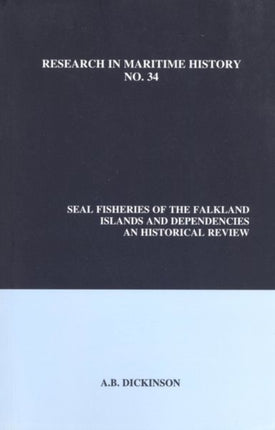 Seal Fisheries of the Falkland Islands and Depen