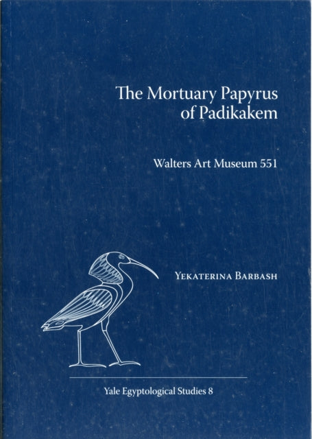 The Mortuary Papyrus of Padikakem: Walters Art Museum 551