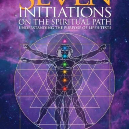 Seven Initiations On The Spiritual Path