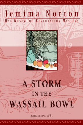 A Storm in the Wassail Bowl