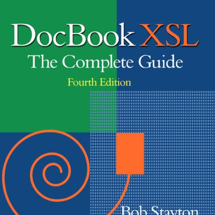 DocBook Xsl The Complete Guide 4th Edition