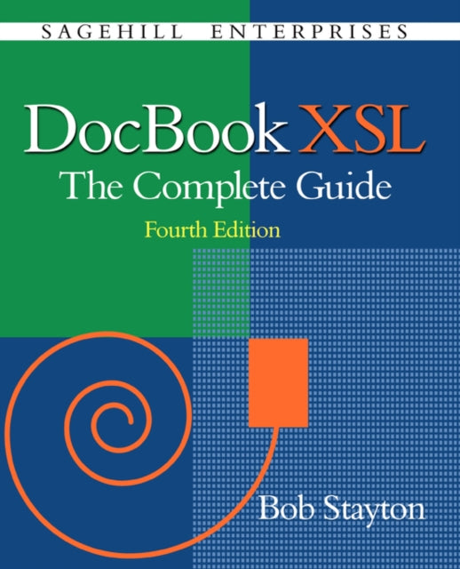 DocBook Xsl The Complete Guide 4th Edition