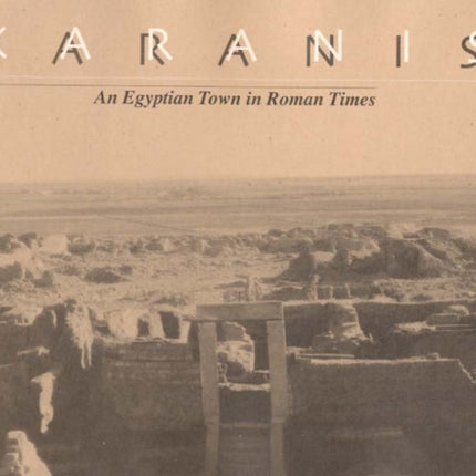 Karanis An Egyptian Town in Roman Times