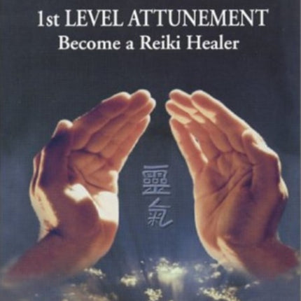 Reiki -- 1st Level Attunement NTSC DVD: Become a Reiki Healer