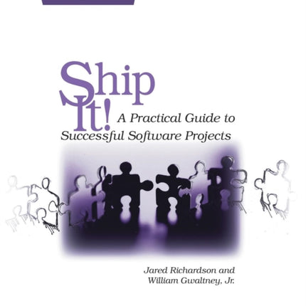 Ship It! - A Practical Guide to Successful Software Projects