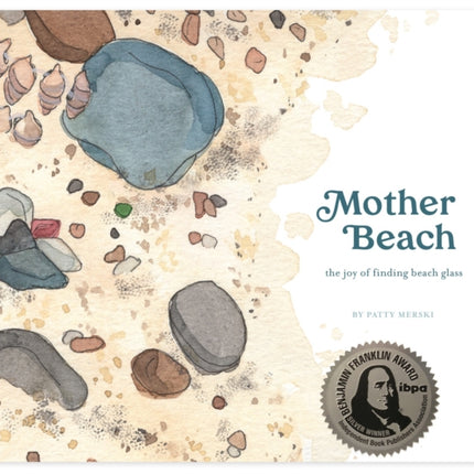 Mother Beach: the joy of finding beach glass