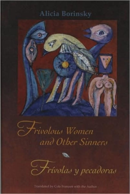 Frivolous Women and Other Sinners / Frívolas y pecadoras