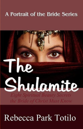 A Portrait of the Bride The Shulamite