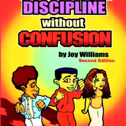 Classroom Discipline Without Confusion