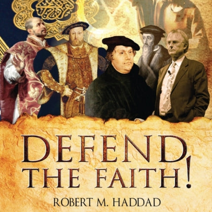Defend the Faith