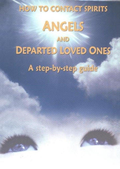 How to Contact Spirits, Angels & Departed Loved Ones NTSC DVD: A Step-by-Step Guide