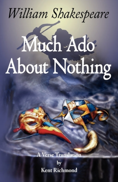 Much Ado About Nothing A Verse Translation Enjoy Shakespeare